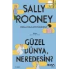 Güzel Dünya Neredesin?
