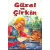 Güzel ve Çirkin