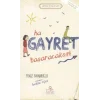 Ha Gayret Başaracaksın!