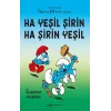 Ha Yeşil Şirin Ha Şirin Yeşil - Dokuzuncu  Kitap Peyodan İki Şirin Hikayesi