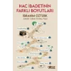 Hac İbadetinin Farklı Boyutları