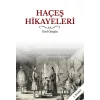 Haçeş Hikayeleri