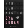 Hadi Ben Kaçtım