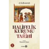 Halifelik Kurumu Ve Tarihi