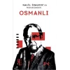 Halil İnalcıkın Merceğinden Osmanlı