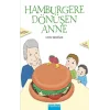 Hamburgere Dönüşen Anne