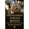 Hanedanın Sürgün Öyküsü