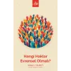 Hangi Haklar Evrensel Olmalı?