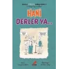 Hani Derler Ya... - Burada Türkçe Konuşuyoruz 5