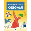 Hareketli Modeller Origami (Adım Adım Serisi)