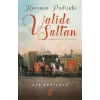 Haremin Padişahı Valide Sultan