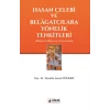 Hasan Çelebi ve Belagatçılara Yönelik Tenkitleri - Mutavvel Haşiyesi Çerçevesinde
