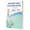 Hastanede Yatan Çocukların Eğitimi