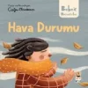 Hava Durumu -Hikayeli İlk Kavramlarım