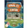 Hayal Et Çocuk