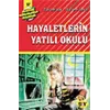 Hayaletlerin Yatılı Okulu