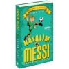 Hayalim Messi 2 - Dedemin Çiftliği