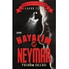 Hayalim Neymar 2 – Feleğin Sillesi