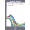 Hayaller Ve Yollar