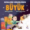 Hayallerim Gerçeklerden Büyük