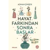 Hayat Farkından Sonra Başlar