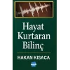Hayat Kurtaran Bilinç