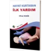 Hayat Kurtaran İlk Yardım