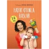 Hayat Oyunla Başlar (3-6 Yaş)
