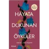 Hayata Dokunan Öyküler