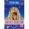 Hayatı Denedim