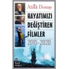 Hayatımızı Değiştiren Filmler 2015 - 2020