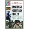 Hayatımızı Değiştiren Filmler 2020-2025