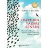 Hayatının Yazarı Sensin