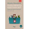 Hayatta Kalmak İçin Küçük Felsefe Seti - Gündelik Hayatın Saldırılarına Karşı Koymak