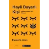 Hayli Duyarlı Kişi