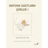Hayvan Dostlara Şiirler I  20