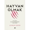 Hayvan Olmak