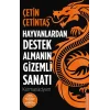 Hayvanlardan Destek Almanın Gizemli Sanatı