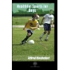 Healthful Sports for Boys