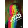 Hegel Üzerine