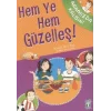 Hem Ye Hem Güzelleş!
