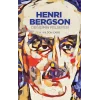 Henri Bergson –Değişimin Felsefesi