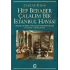 Hep Beraber Çalalım Bir İstanbul Havası