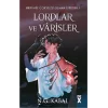 Hepimiz Gökyüzü Olmak İstedik 1 Lordlar ve Varisler - Ciltli (Kırmızı Şömiz)