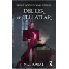 Hepimiz Gökyüzü Olmak İstedik 3 Deliler ve Cellatlar - Ciltli (Kırmızı Şömiz)