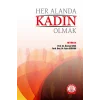 Her Alanda Kadın Olmak