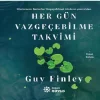 Her Gün Vazgeçebilme Takvimi (Ciltli)