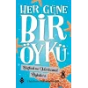 Her Güne Bir Öykü - 8 Şefkat Ve Merhamet Öyküleri