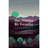 Her Hikaye Bir Fırsattır