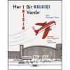 Her İnişin Bir Kalkışı Vardır